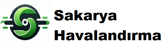 Sakarya Havalandırma Sistemleri
